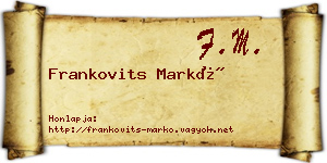 Frankovits Markó névjegykártya